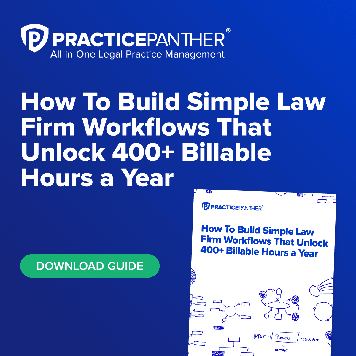 How To Build Simple Law Firm Workflows That Unlock 400+ Billable Hours a Year