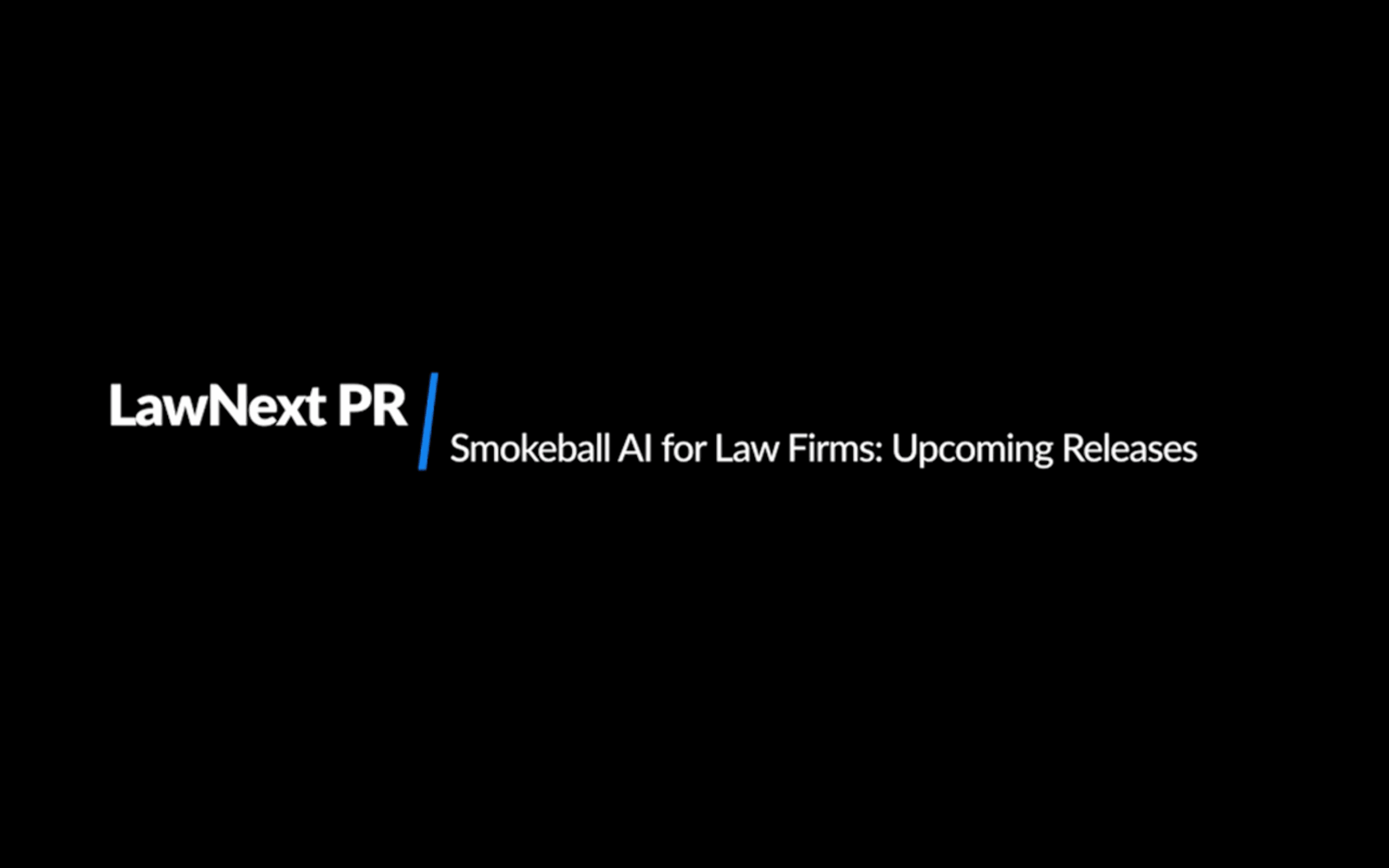 thumbnail for Smokeball LawNextPR episode