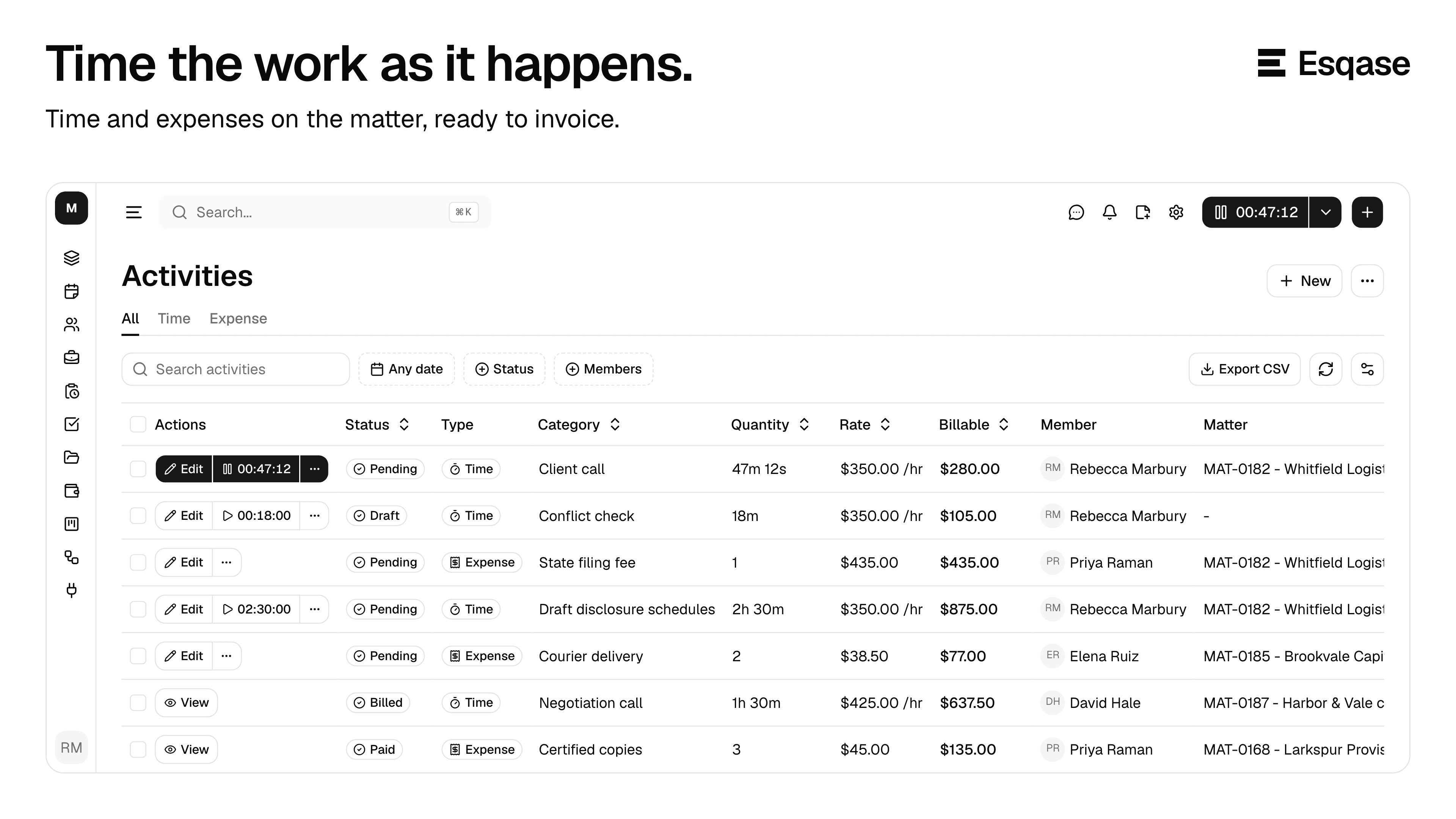 The Activities page lists every time entry and expense on your matters, with a running timer in the header. Entries with a matter and a member turn Pending, ready to add to an invoice.