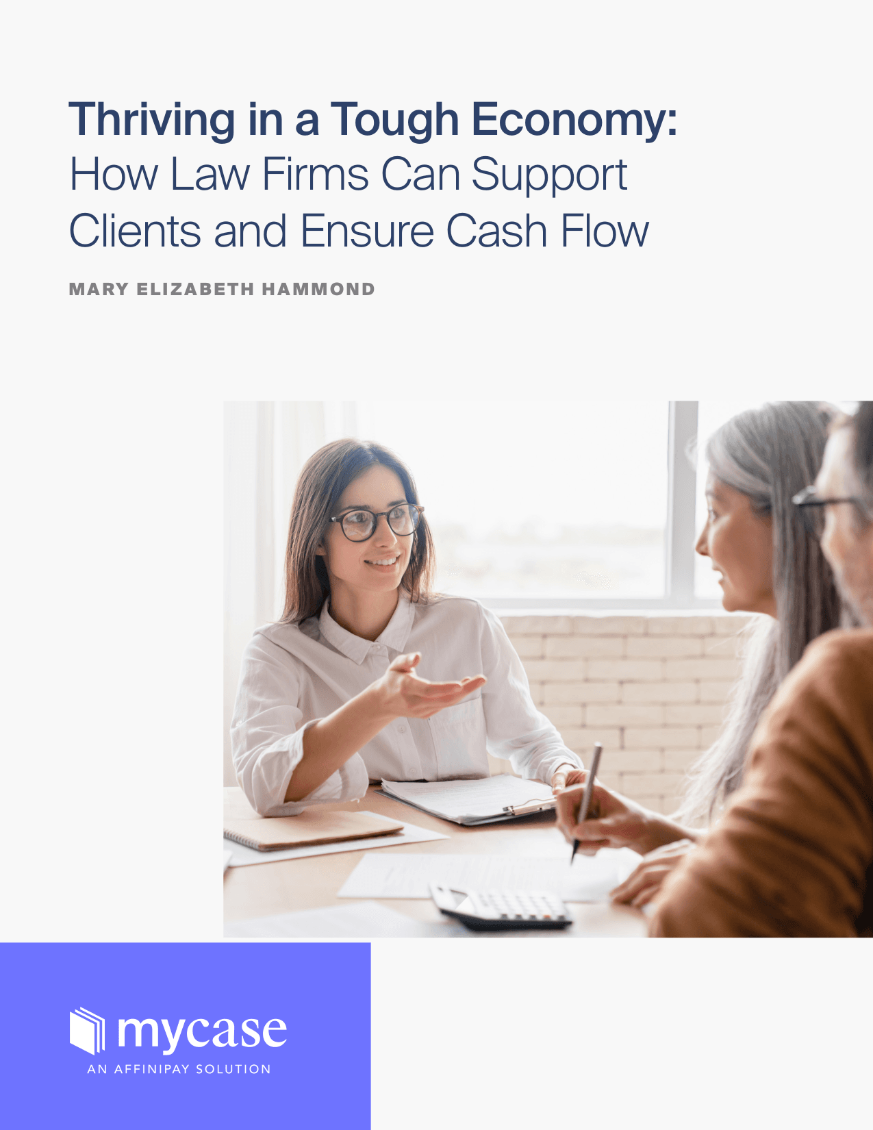 Thriving in a Tough Economy: How Law Firms Can Support Clients and Ensure Cash Flow