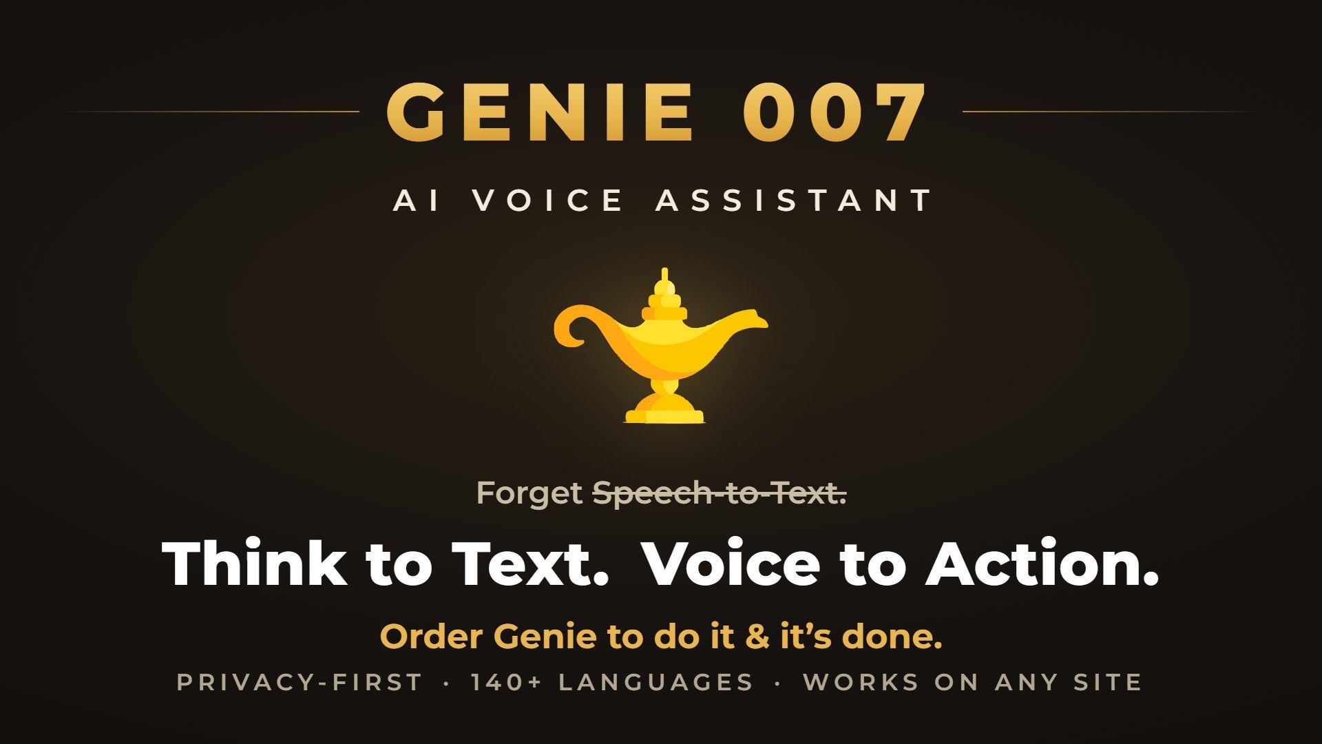 Genie 007: think-to-text, voice to action